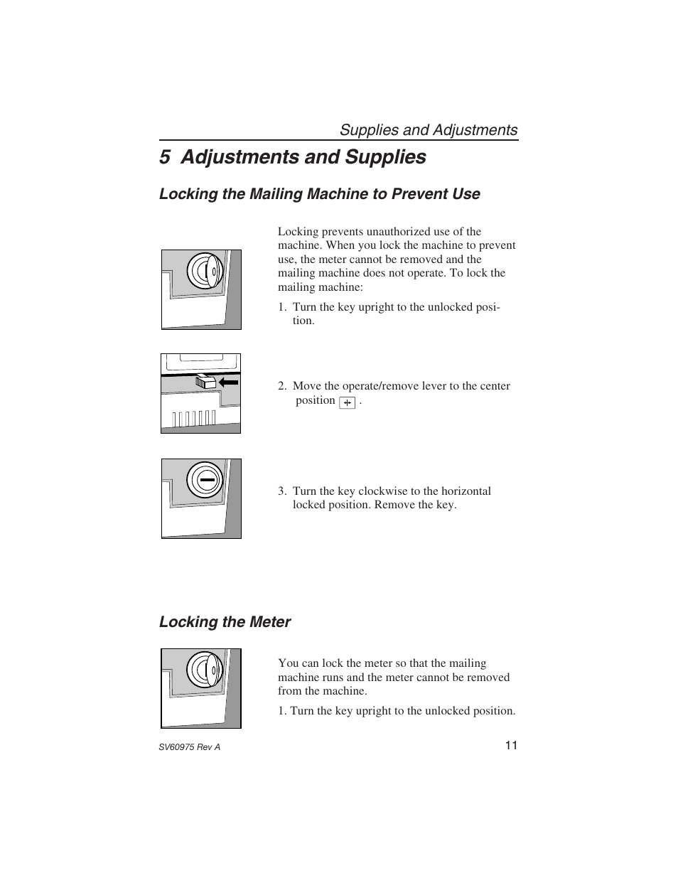 5 adjustments and supplies, Supplies and adjustments, Locking the mailing machine to prevent use | Locking the meter | Pitney Bowes E589 User Manual | Page 17 / 32