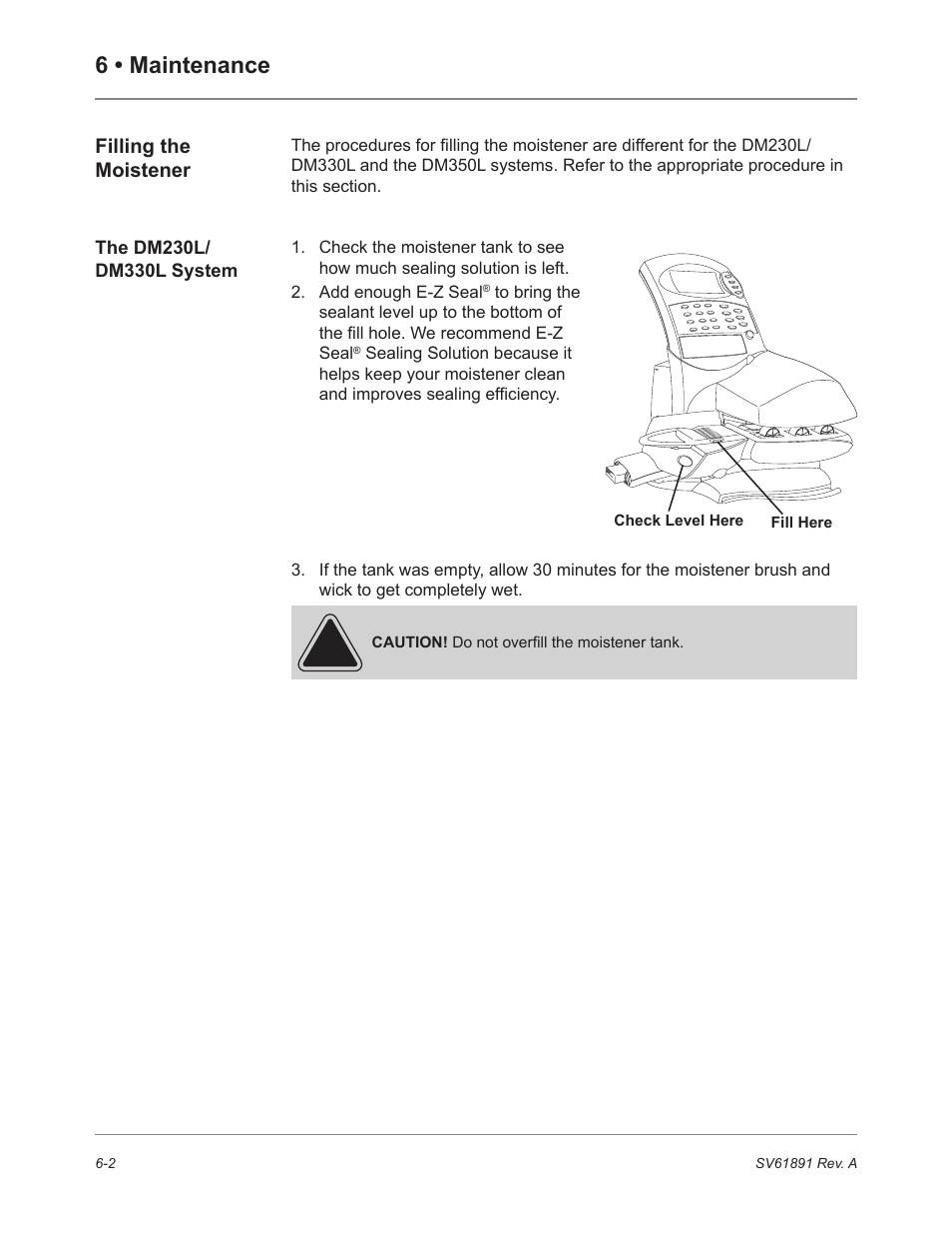 Filling themoistener, The dm230l/dm330l system, 6 • maintenance | Filling the moistener | Pitney Bowes DM230L User Manual | Page 105 / 158