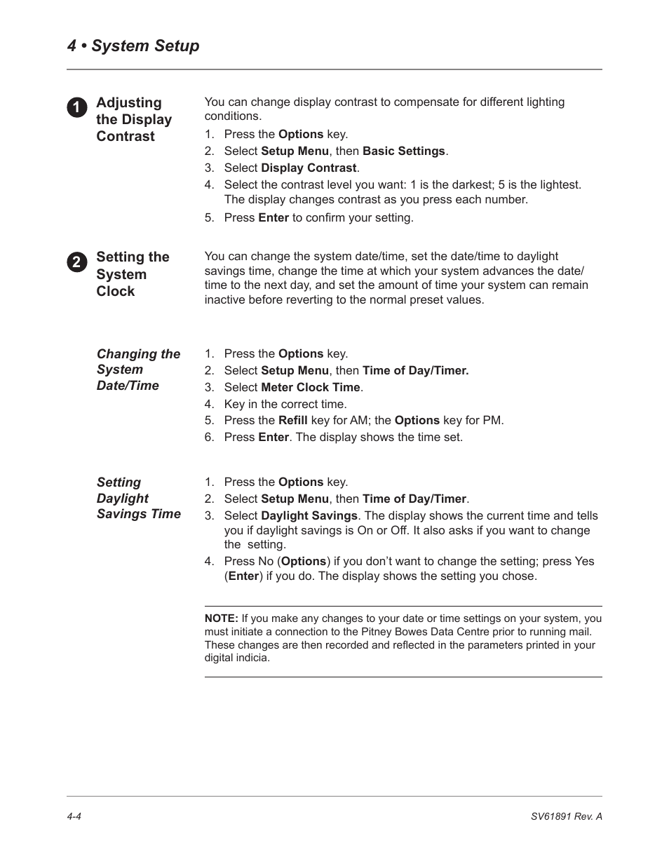 Adjusting the displaycontrast, Setting the system clock, Changing the system date/time | Setting daylight savings time, 4 • system setup | Pitney Bowes DM230L User Manual | Page 71 / 158