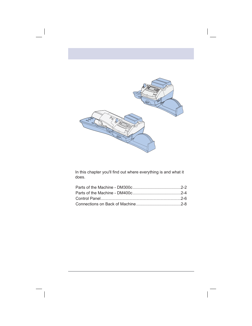 2 • getting to know your system | Pitney Bowes DM400C User Manual | Page 23 / 196