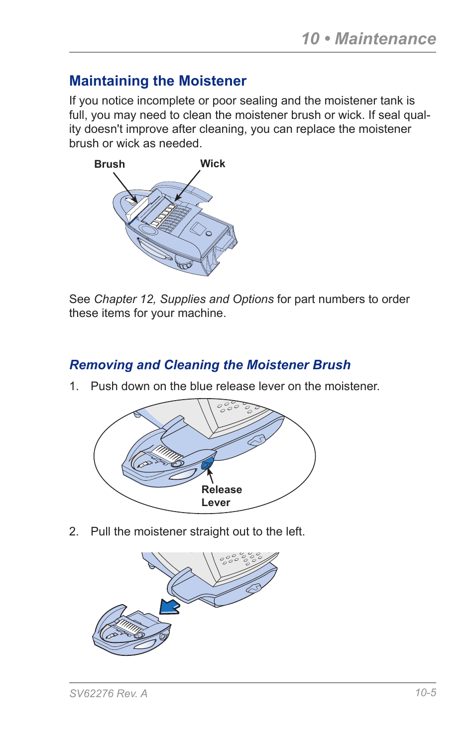 Maintaining the moistener, Removing and cleaning the moistener brush, 10 • maintenance | Pitney Bowes DM125 User Manual | Page 147 / 209