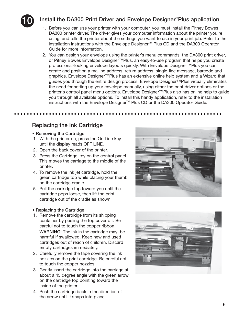 Plus application, Replacing the ink cartridge | Pitney Bowes ADDRESSRIGHT DA300 User Manual | Page 5 / 6