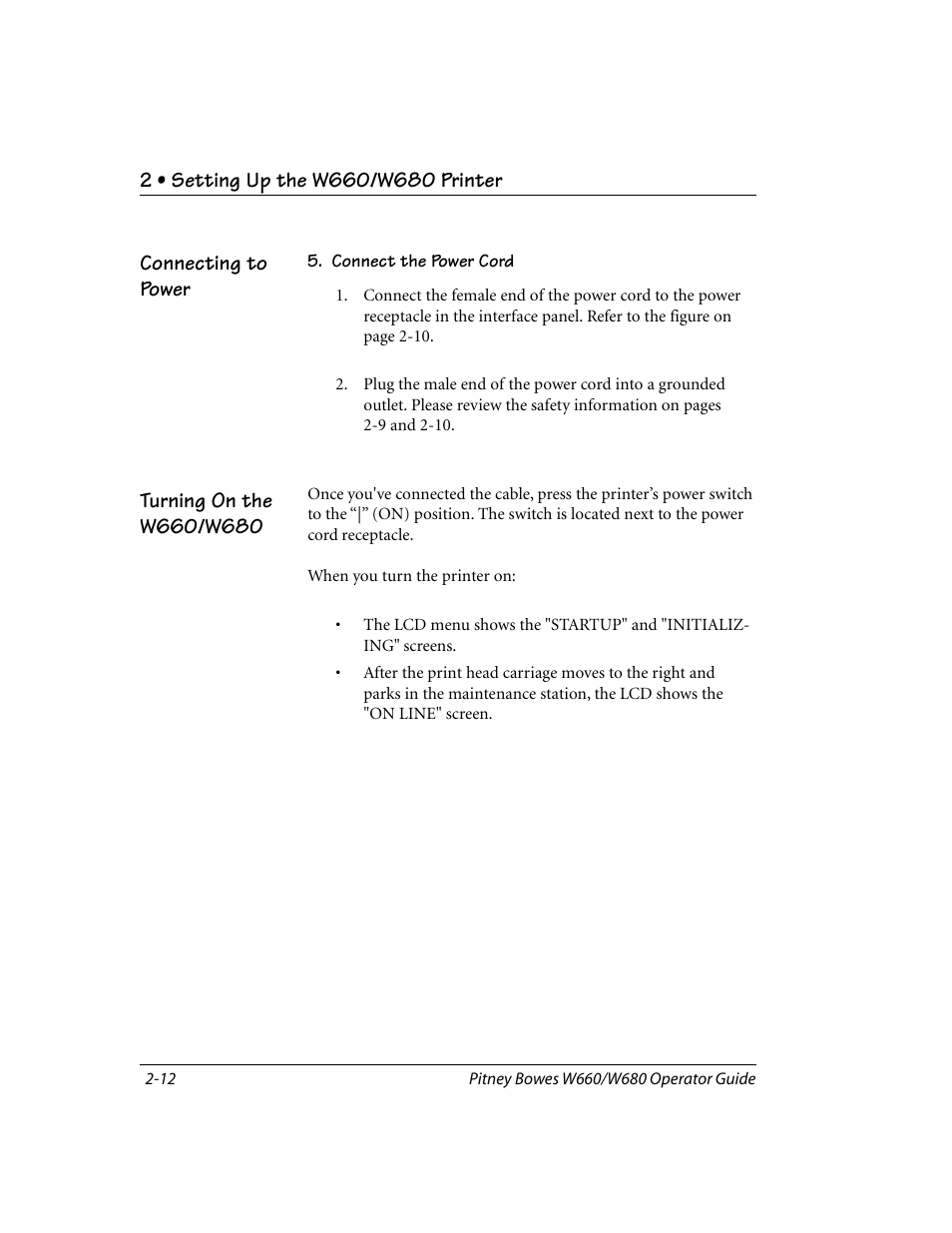 Connecting to power, Turning on the w660/w680 | Pitney Bowes W680 User Manual | Page 24 / 130