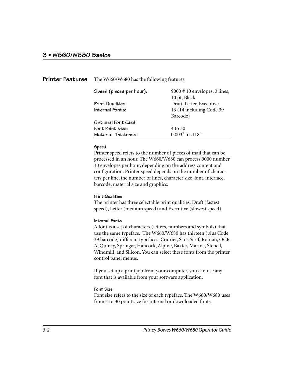 Printer features | Pitney Bowes W680 User Manual | Page 30 / 130