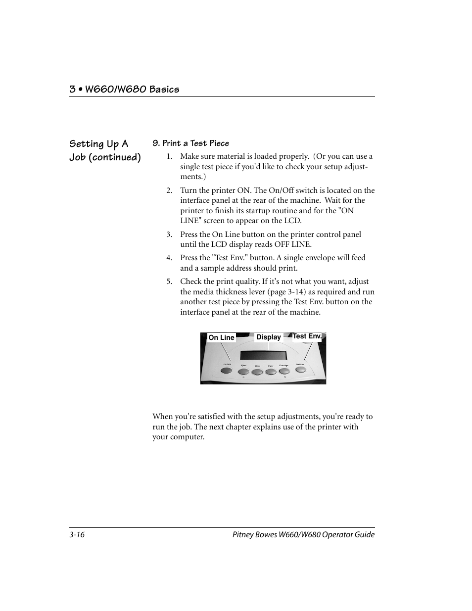 Print a test piece, Setting up a job (continued) | Pitney Bowes W680 User Manual | Page 44 / 130