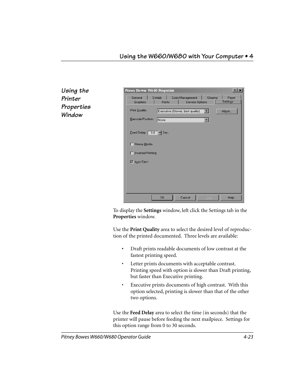 Using the printer properties window | Pitney Bowes W680 User Manual | Page 67 / 130