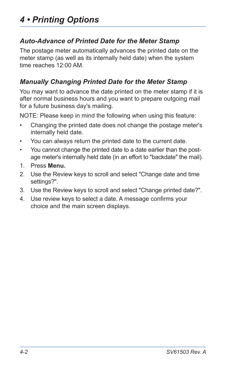 Auto-advance of printed date for the meter stamp, Manually changing printed date for the meter stamp, Adding/removing an envelope ad to the meter stamp | Printing the date and time only (no meter stamp), 4 • printing options | Pitney Bowes K700 User Manual | Page 34 / 88