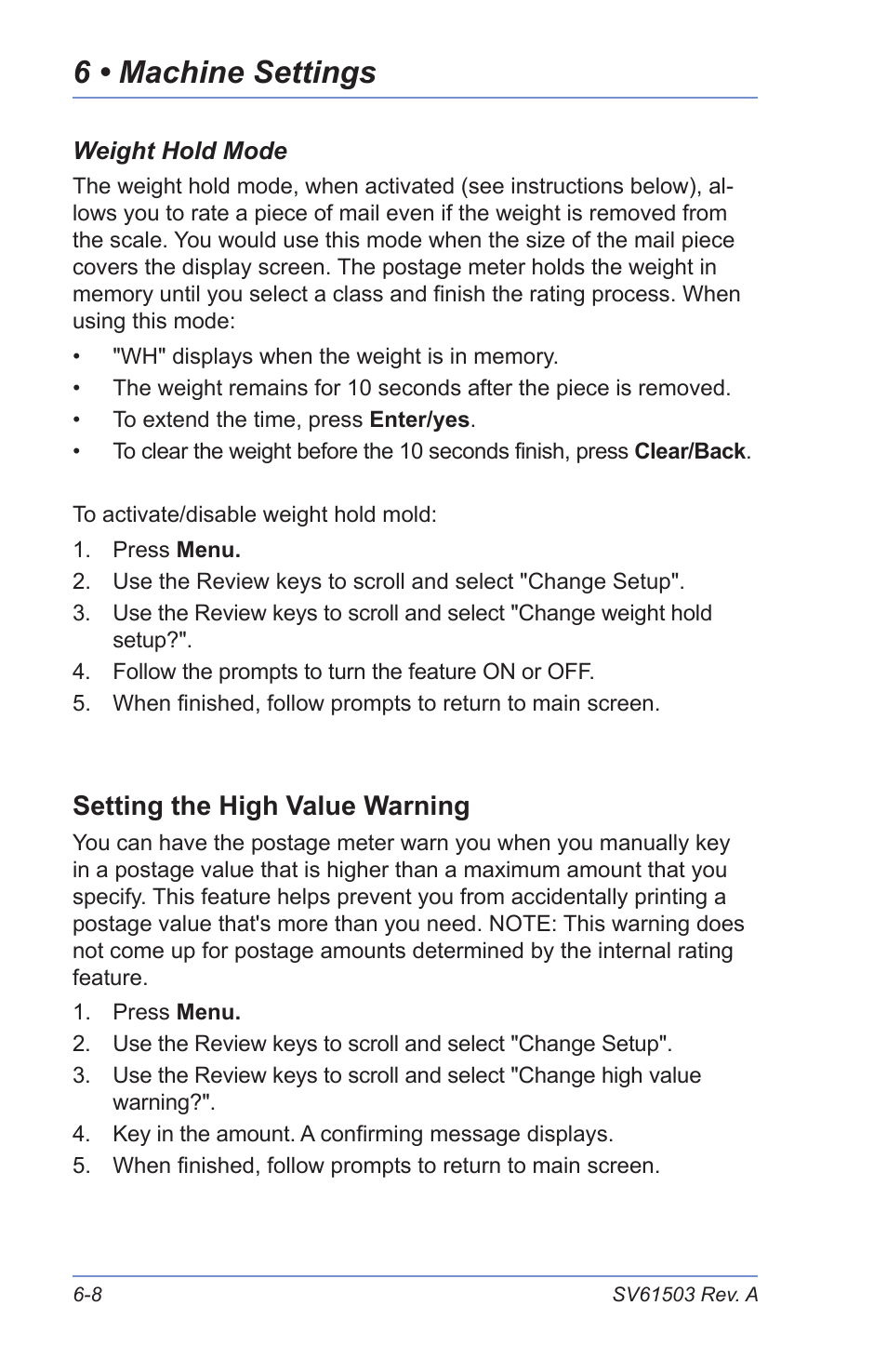 Weight hold mode, Setting the high value warning, Setting the low funds warning | Entering the prefix for dialing out to data centre, 6 • machine settings | Pitney Bowes K700 User Manual | Page 50 / 88