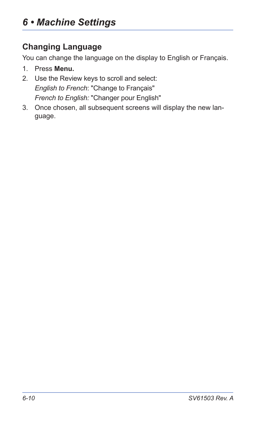 Changing language, Section 7 – ink maintenance, Low ink warnings | Replacing the ink cartridge, 6 • machine settings | Pitney Bowes K700 User Manual | Page 52 / 88