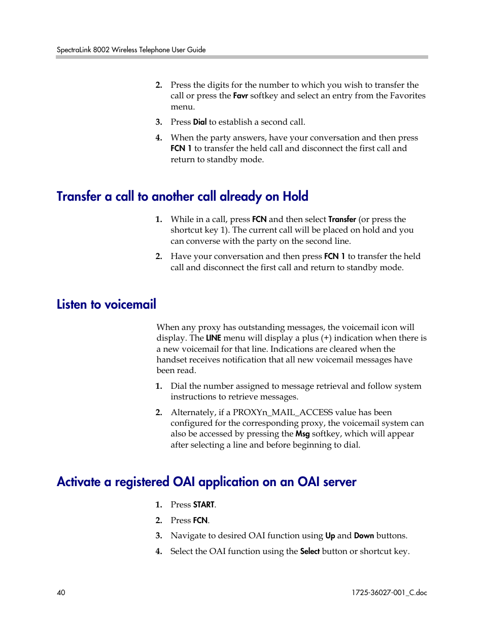 Transfer a call to another call already on hold, Listen to voicemail | Polycom SpectraLink DCE201 User Manual | Page 40 / 53