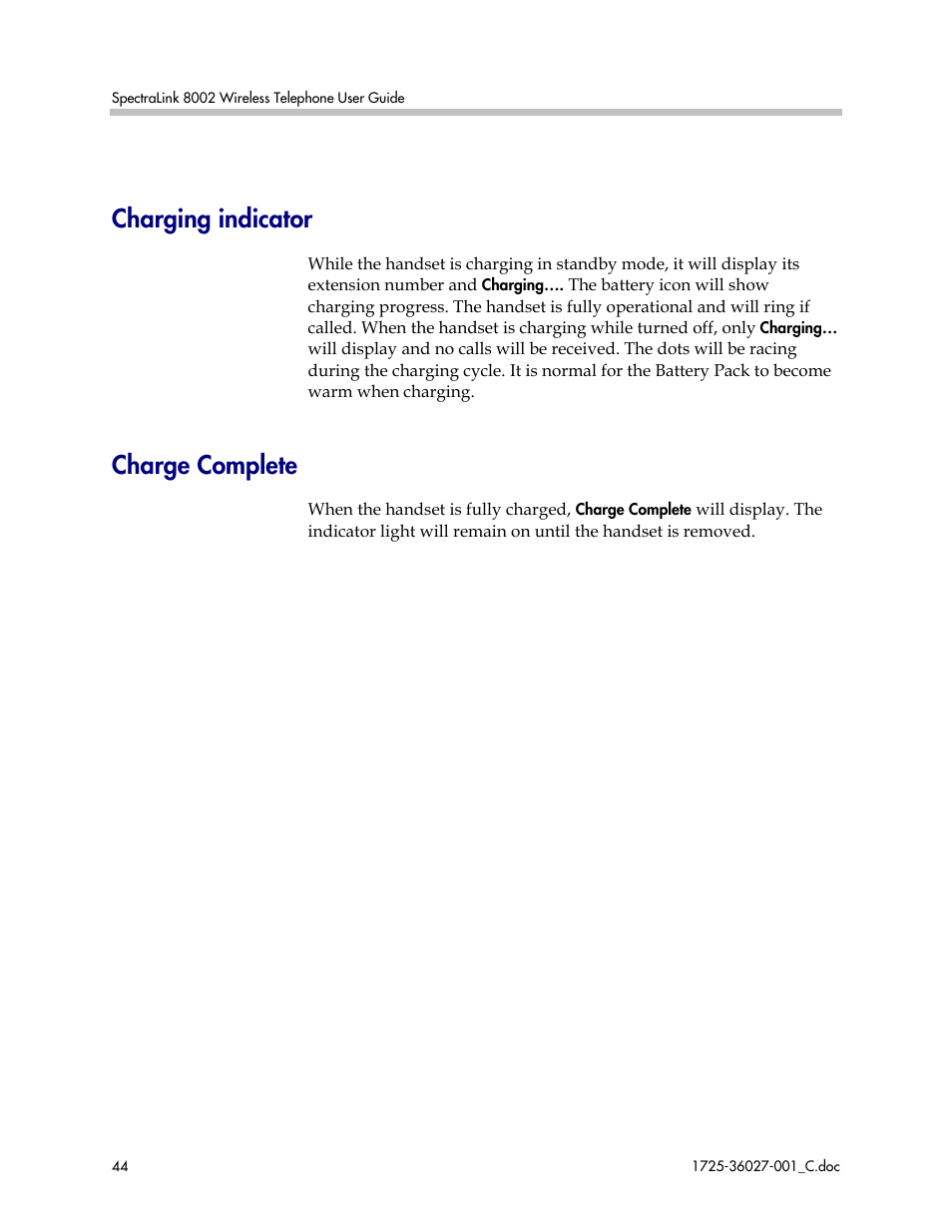 Charging indicator, Charge complete, Charging indicator charge complete | Polycom SpectraLink DCE201 User Manual | Page 44 / 53