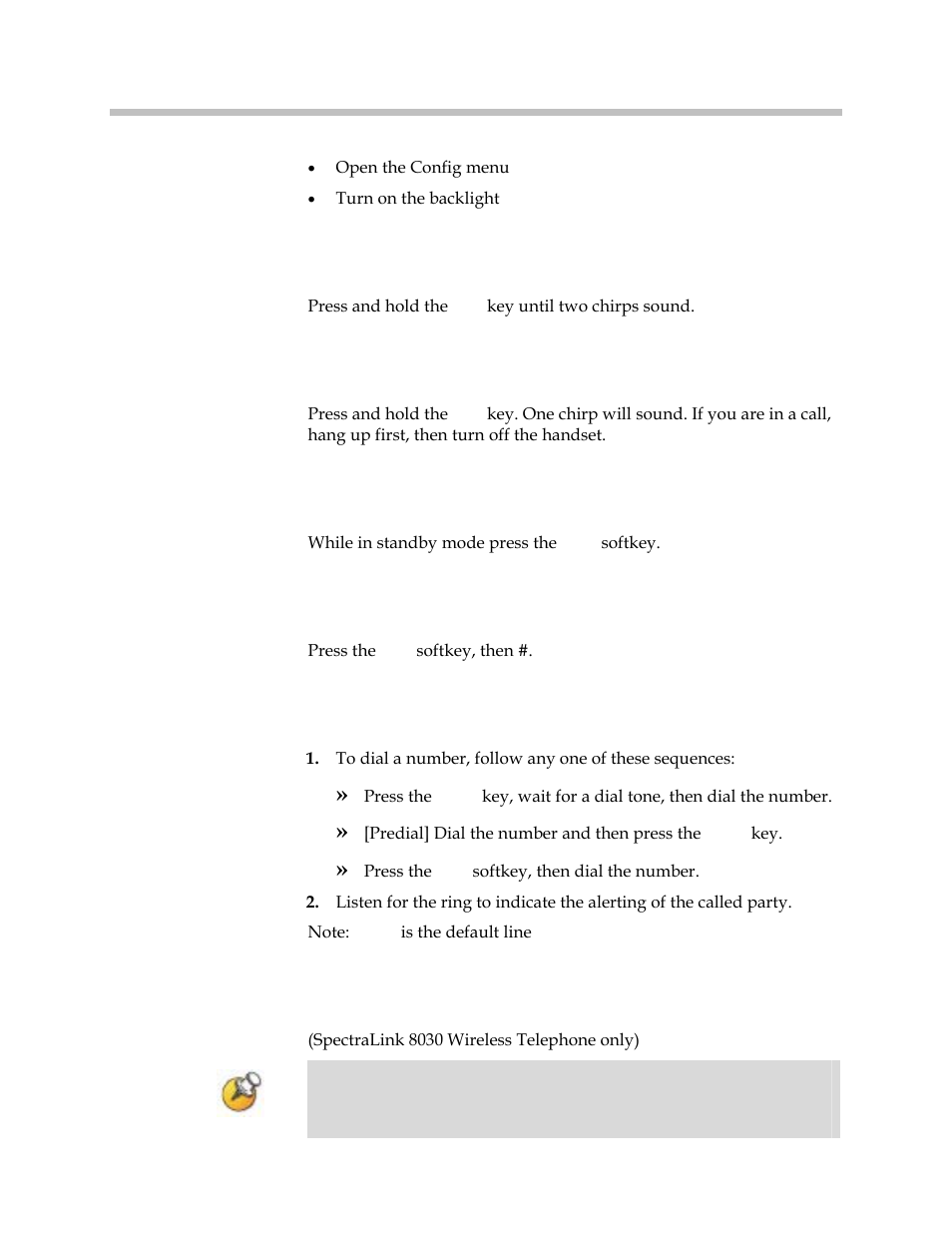 Turn the handset on, Turn the handset off, Lock the keypad | Unlock the keypad, Place a call, Place an emergency call | Polycom SpectraLink 1725-36203-001 User Manual | Page 34 / 65