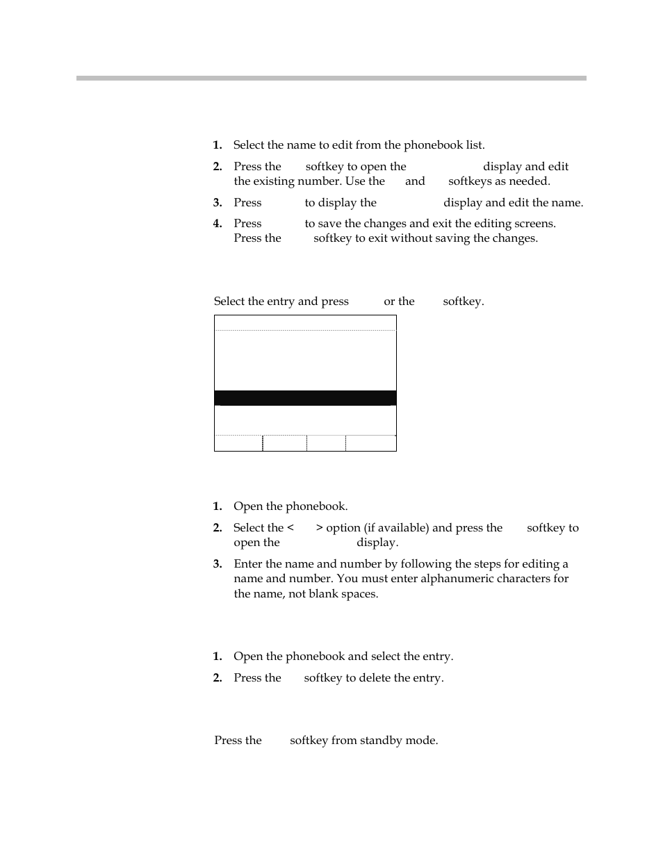 Edit a phonebook entry, Dial phonebook number, Enter a new name and number in the phonebook | Delete a phonebook entry, Open the speed dial list from standby | Polycom SpectraLink 1725-36203-001 User Manual | Page 42 / 65