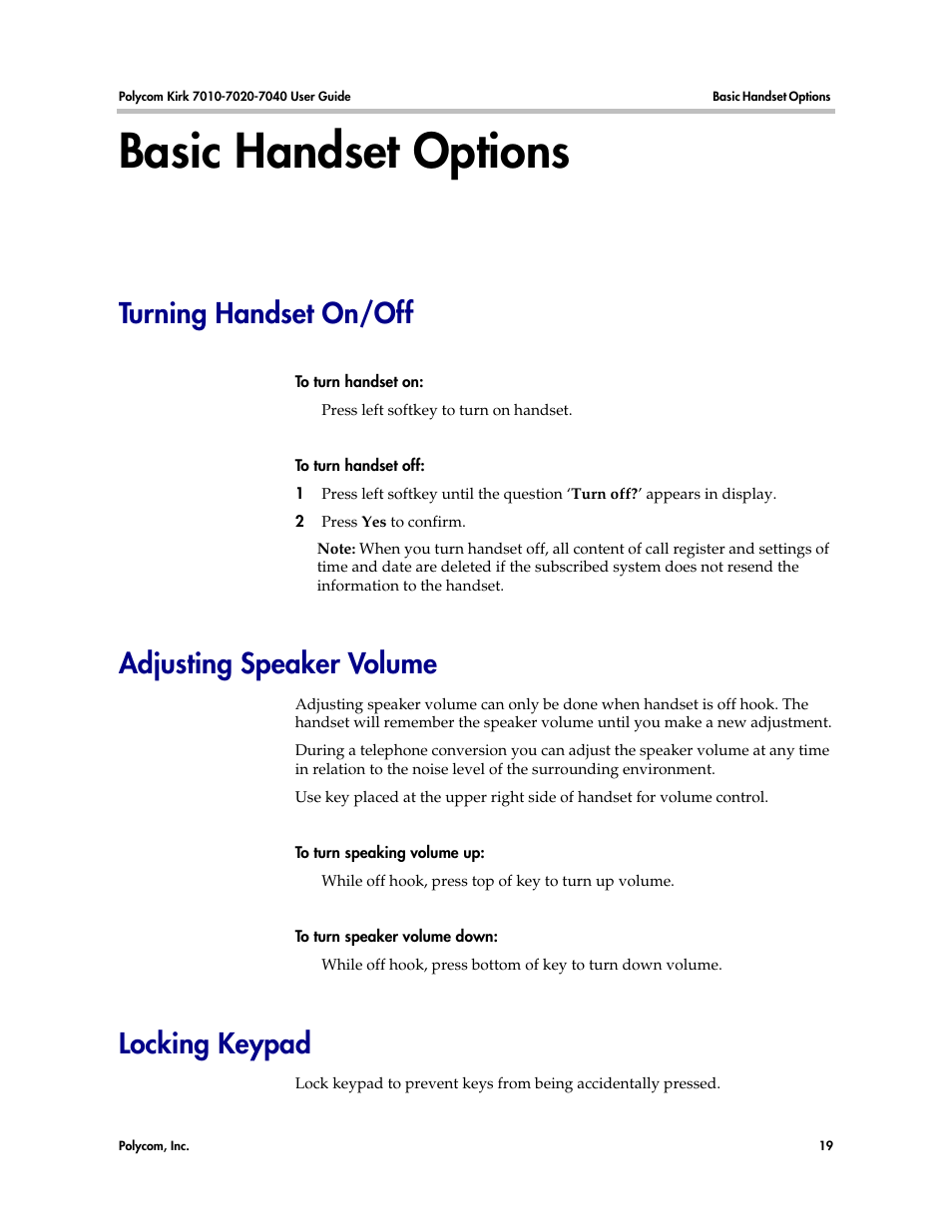 Basic handset options, Turning handset on/off, Adjusting speaker volume | Locking keypad | Polycom KIRK 7010 User Manual | Page 18 / 82