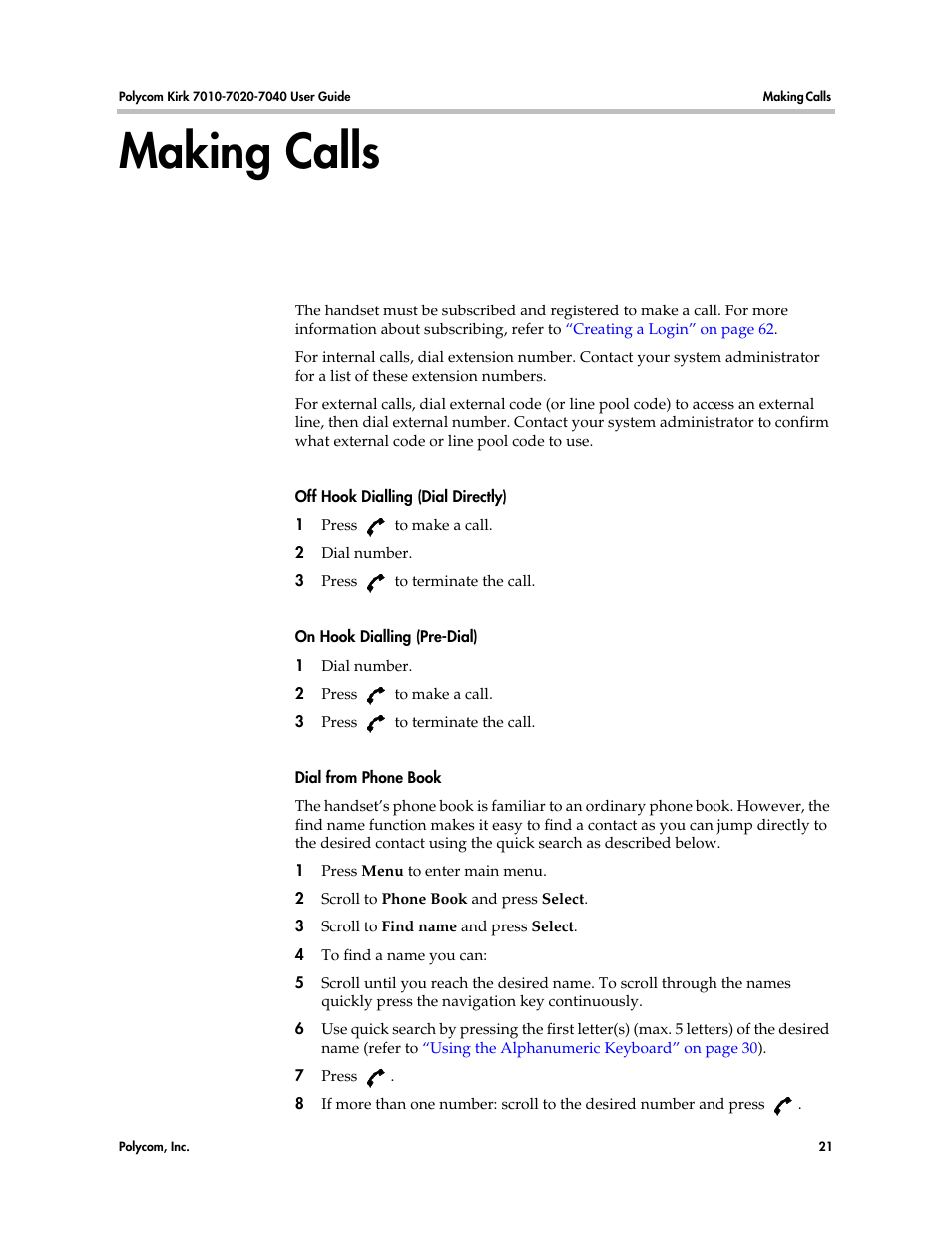 Making calls | Polycom KIRK 7010 User Manual | Page 20 / 82