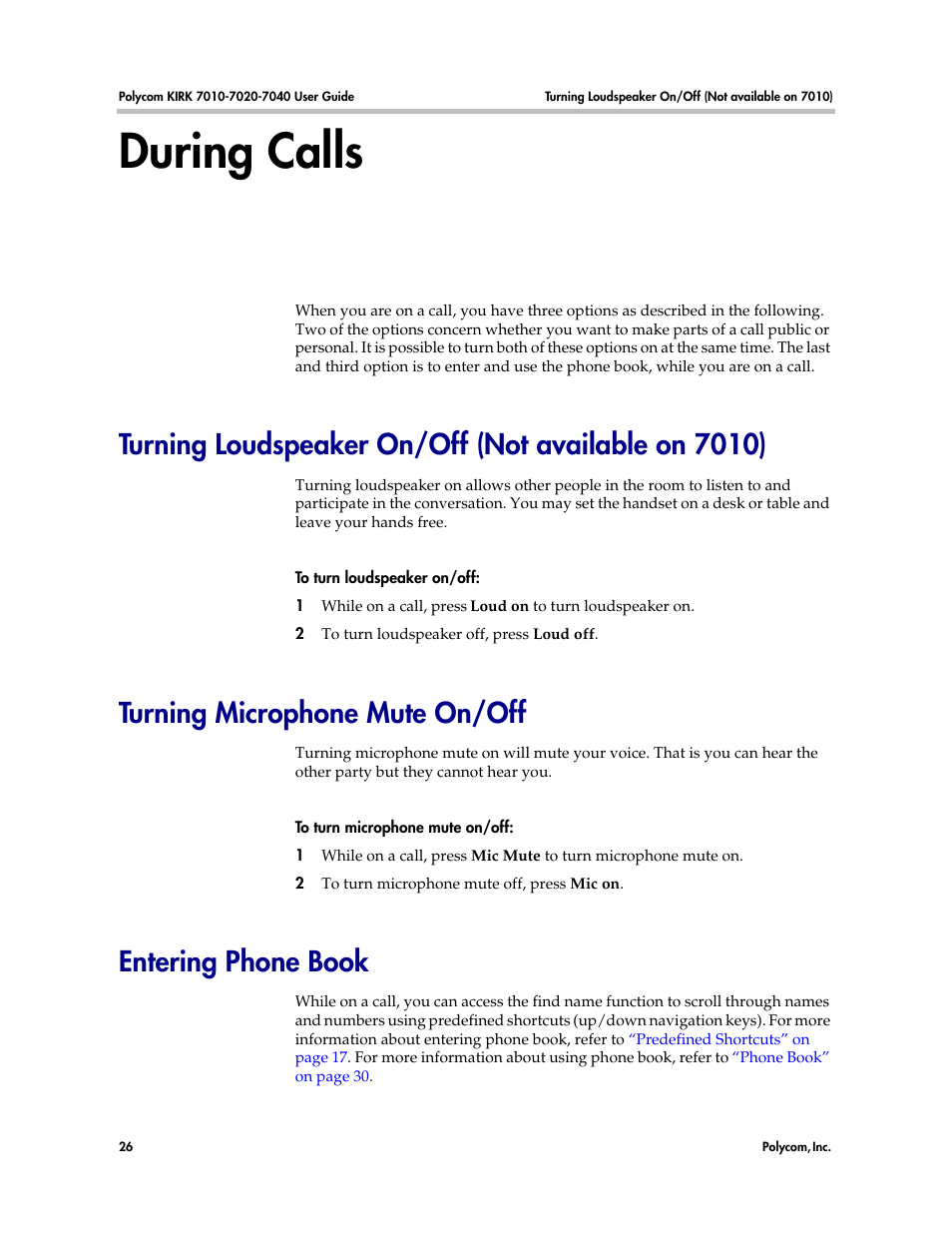 During calls, Turning loudspeaker on/off (not available on 7010), Turning microphone mute on/off | Entering phone book | Polycom KIRK 7010 User Manual | Page 25 / 82