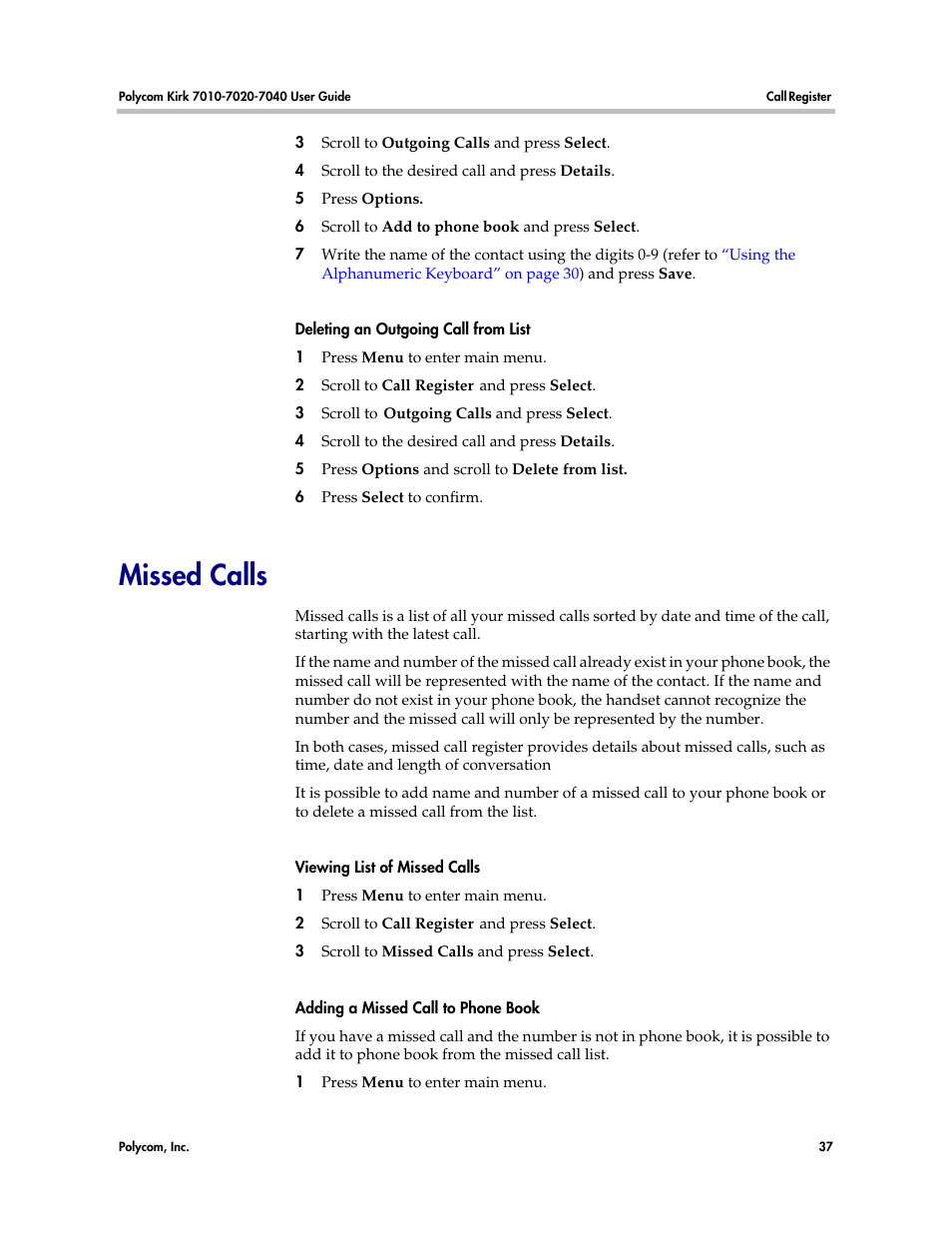 Missed calls | Polycom KIRK 7010 User Manual | Page 36 / 82