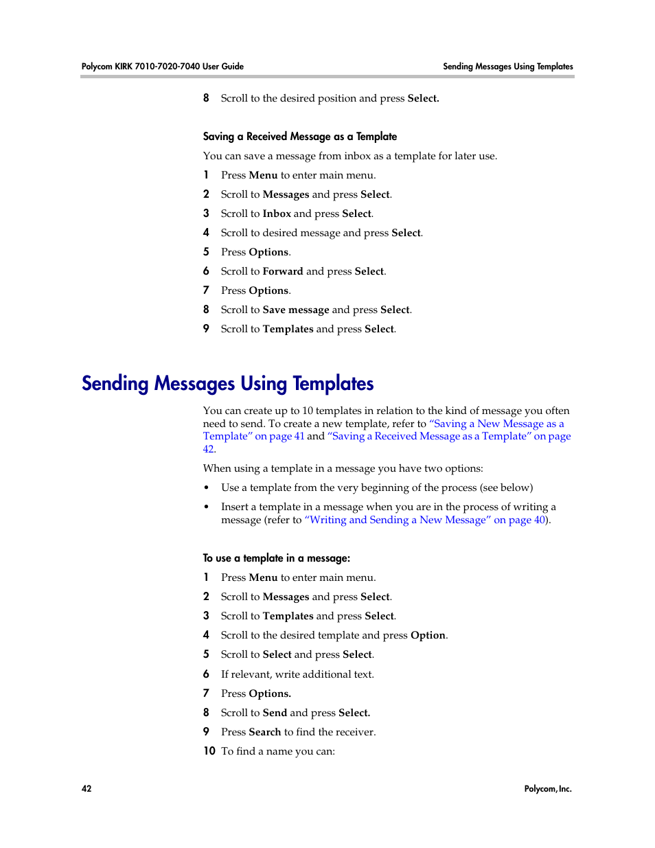 Sending messages using templates, Saving a received message as a | Polycom KIRK 7010 User Manual | Page 41 / 82