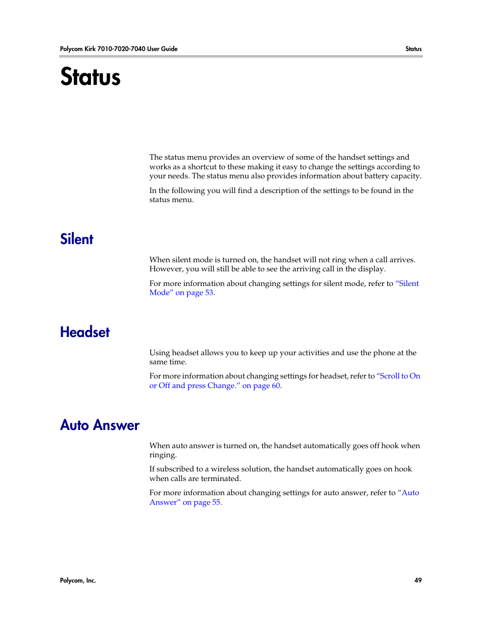 Status, Silent, Headset | Auto answer, Silent headset auto answer, Changing basic settings, refer to, Status” on | Polycom KIRK 7010 User Manual | Page 48 / 82