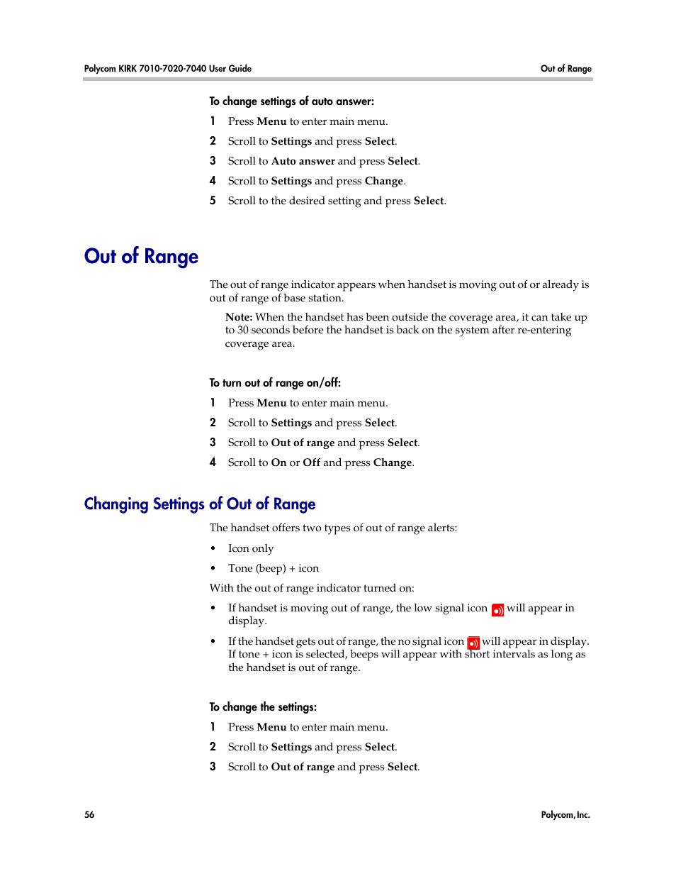 Out of range, Changing settings of out of range | Polycom KIRK 7010 User Manual | Page 55 / 82