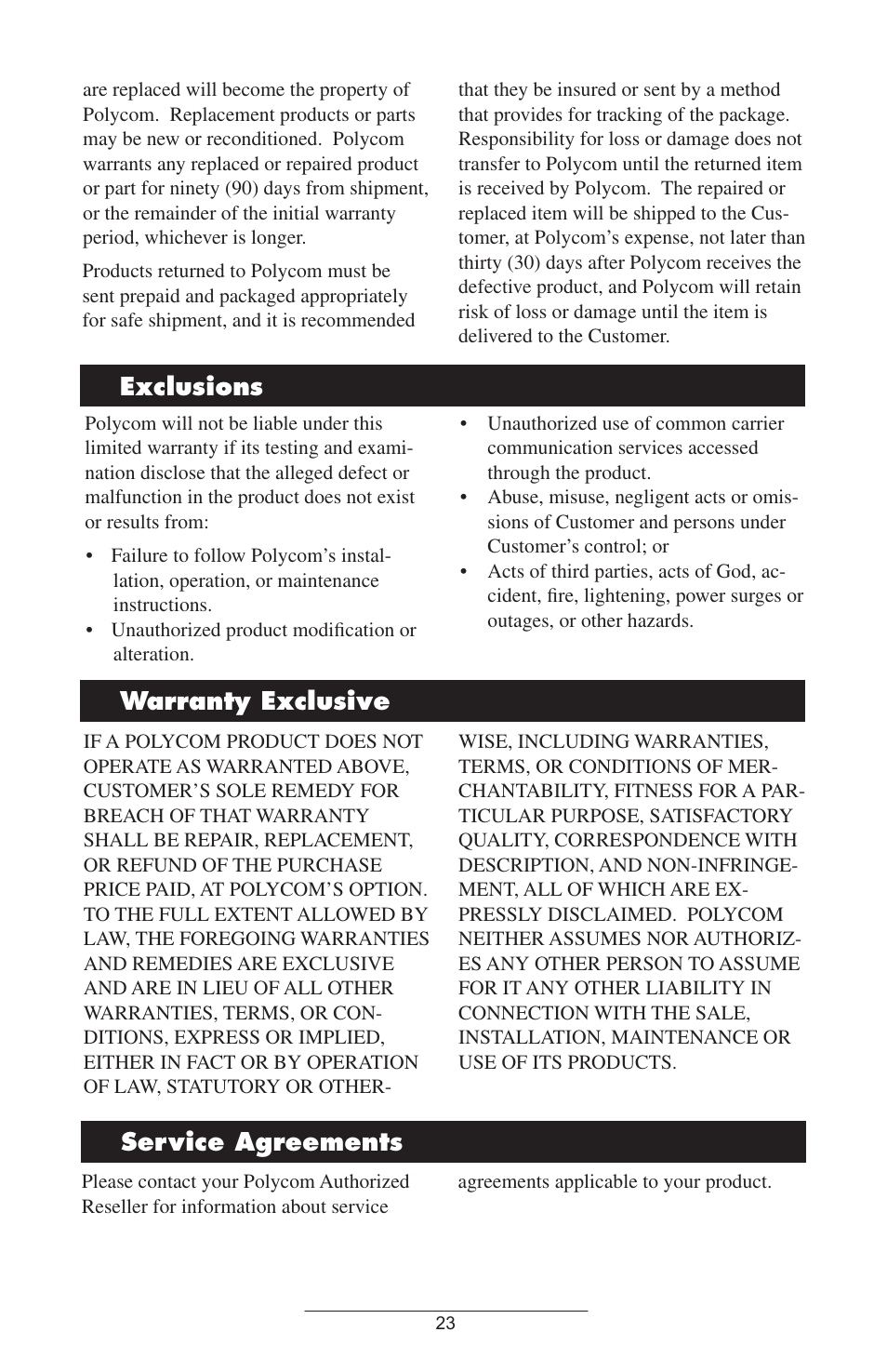 Exclusions, Warranty exclusive, Service agreements | Exclusions warranty exclusive service agreements | Polycom SOUNDPOINT IP 600 SIP 1.6.X User Manual | Page 26 / 29