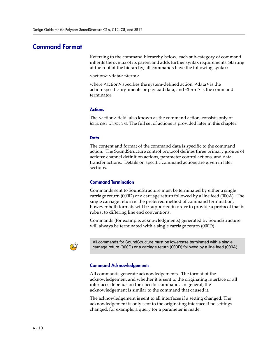 Command format, Actions, Data | Command termination, Command acknowledgements | Polycom C16 User Manual | Page 352 / 492