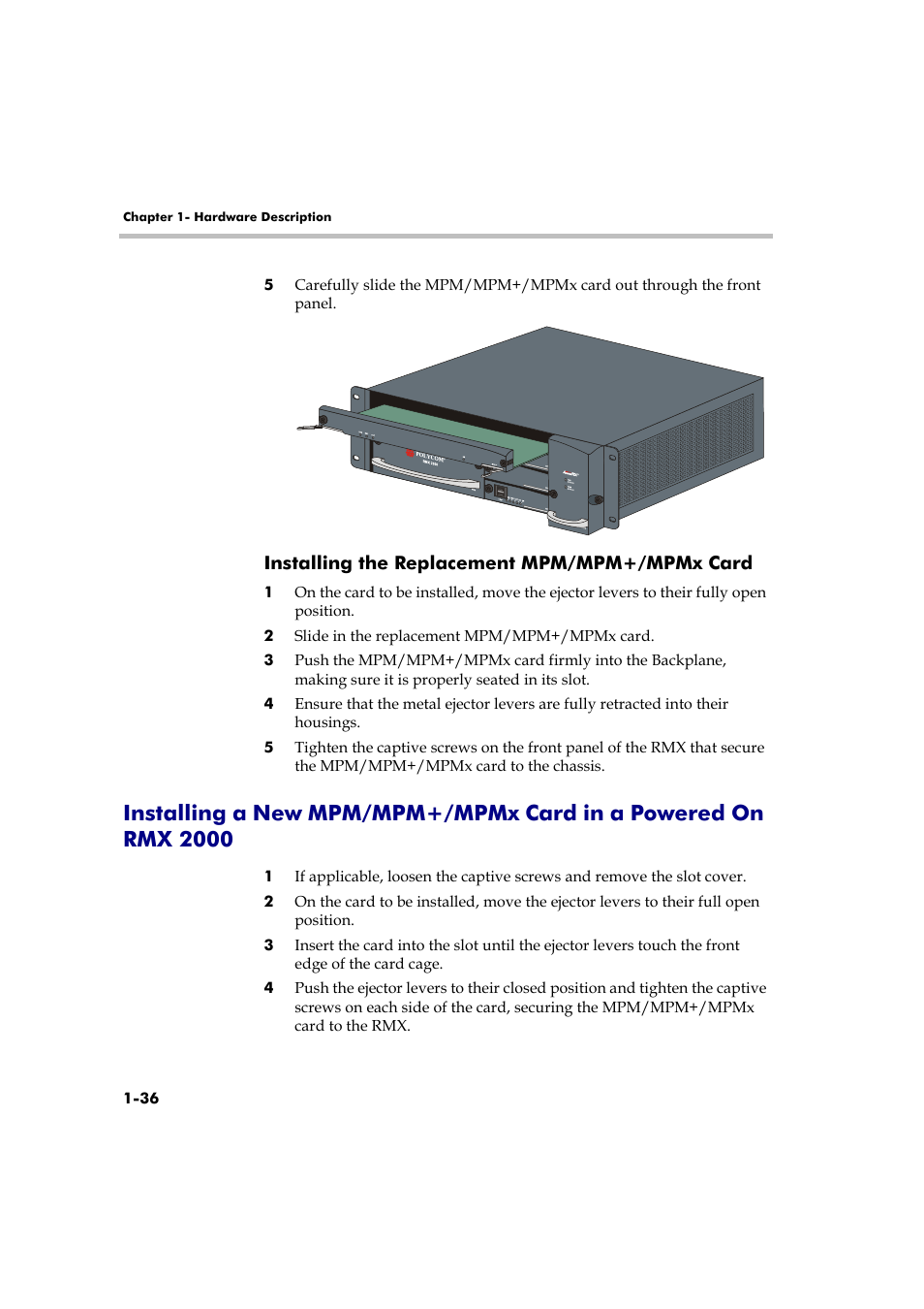 Installing the replacement mpm/mpm+/mpmx card, Installing the replacement mpm/mpm+/mpmx card 1-36, Installing a new mpm/mpm+/mpmx card | In a powered on rmx 2000 -36 | Polycom DOC2558B User Manual | Page 42 / 45