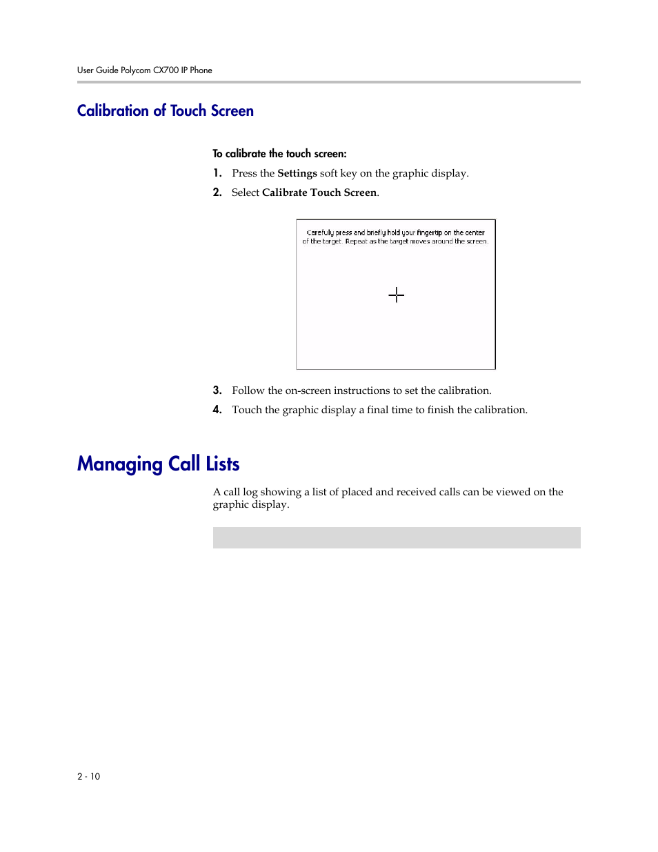 Calibration of touch screen, Managing call lists, Calibration of touch screen –10 | Managing call lists –10 | Polycom CX700 User Manual | Page 28 / 62