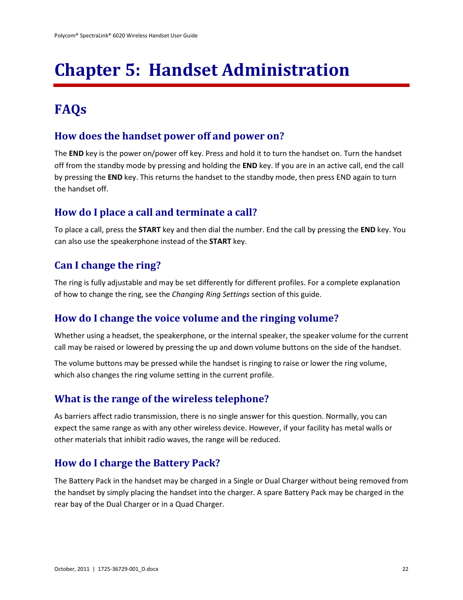 Chapter 5: handset administration, Faqs, How does the handset power off and power on | How do i place a call and terminate a call, Can i change the ring, What is the range of the wireless telephone, How do i charge the battery pack | Polycom SpectraLink 1725-36092-001 User Manual | Page 22 / 38