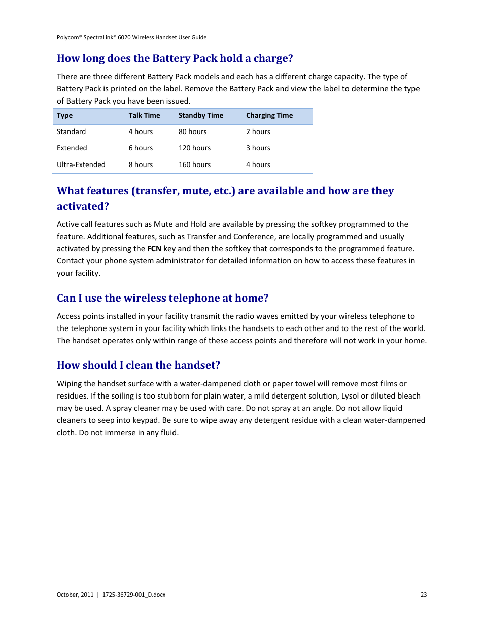 How long does the battery pack hold a charge, Can i use the wireless telephone at home, How should i clean the handset | Polycom SpectraLink 1725-36092-001 User Manual | Page 23 / 38