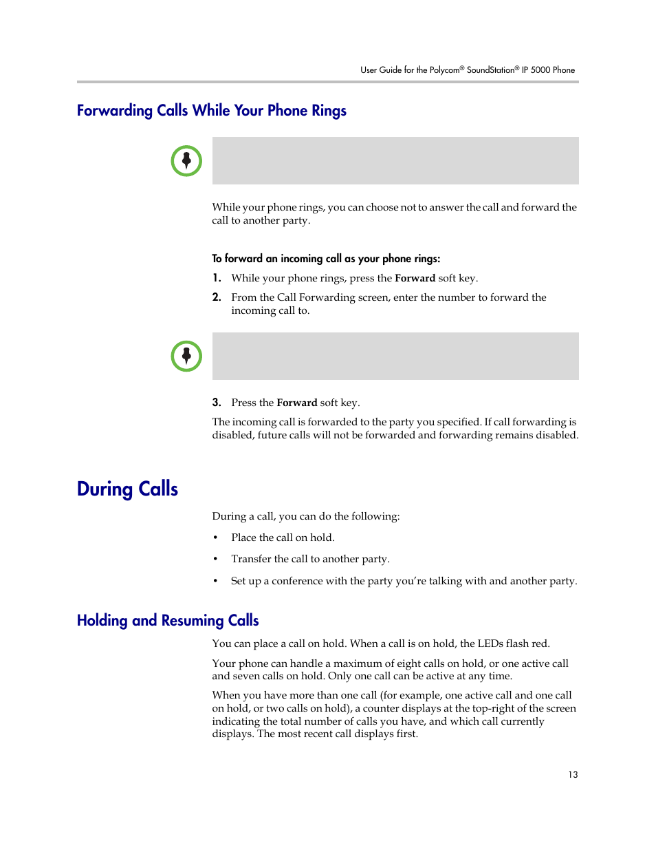 Forwarding calls while your phone rings, During calls, Holding and resuming calls | Polycom SoundStation IP 5000 User Manual | Page 17 / 54