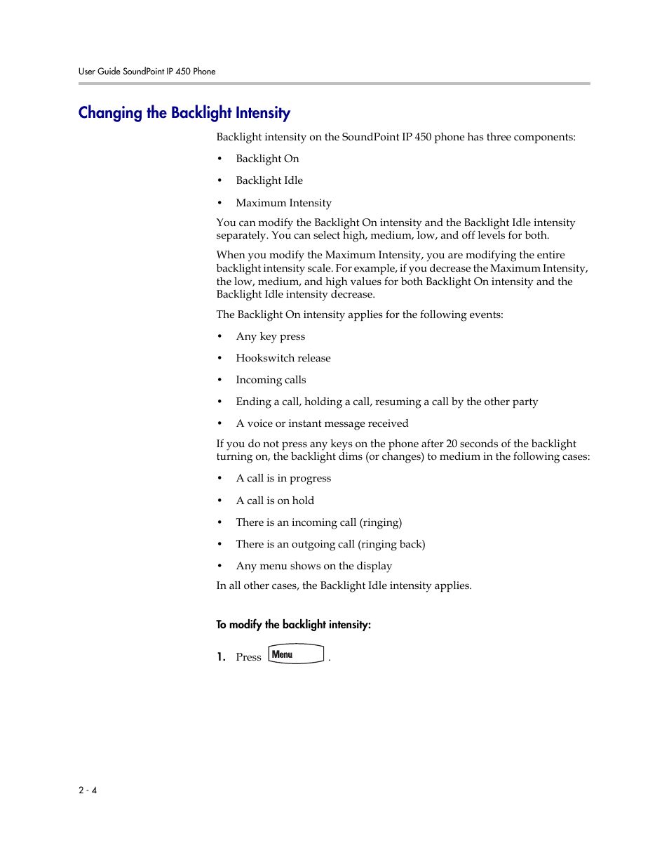 Changing the backlight intensity, Changing the backlight intensity –4 | Polycom SoundPoint IP 450 User Manual | Page 20 / 84