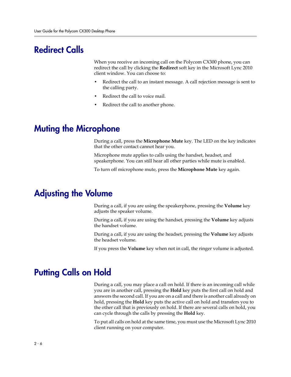 Redirect calls, Muting the microphone, Adjusting the volume | Putting calls on hold | Polycom 1725-32504-001 User Manual | Page 22 / 34