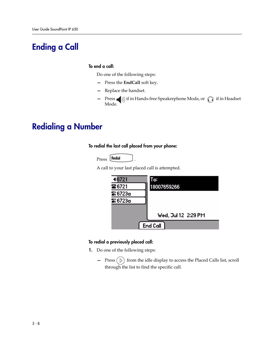 Ending a call, Redialing a number, Ending a call –8 redialing a number –8 | Polycom IP 650 User Manual | Page 48 / 94