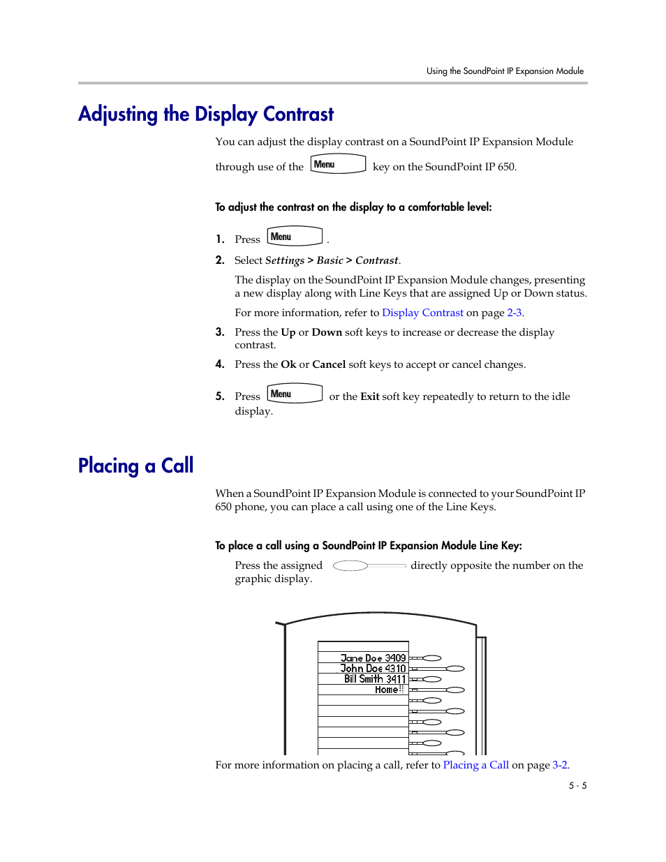 Adjusting the display contrast, Placing a call, Refer to | Polycom IP 650 User Manual | Page 75 / 94