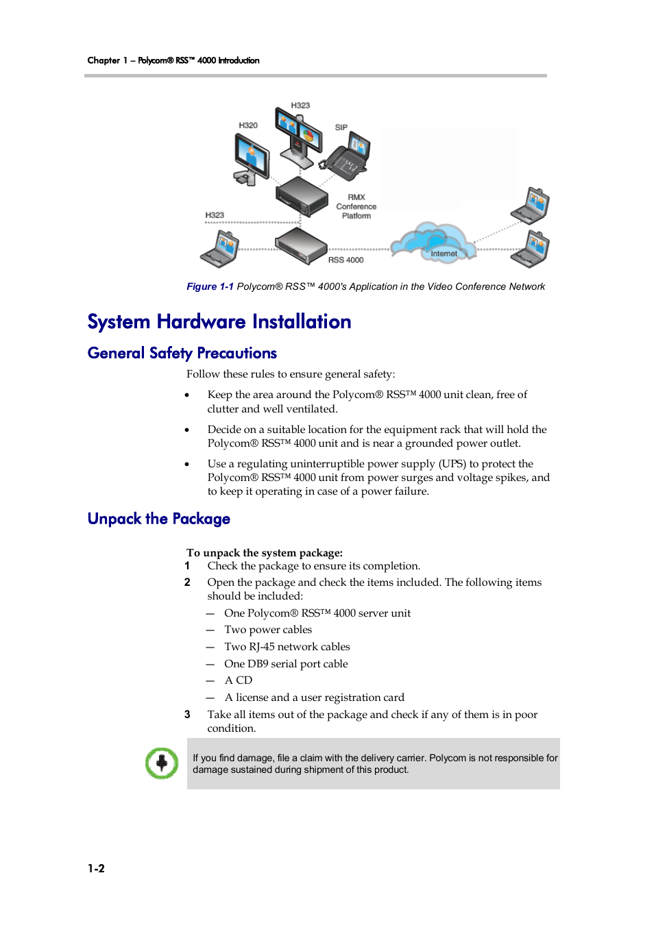 System hardware installation, Unpack the package, General safety precautions | Polycom 3725-32870-002 User Manual | Page 10 / 78