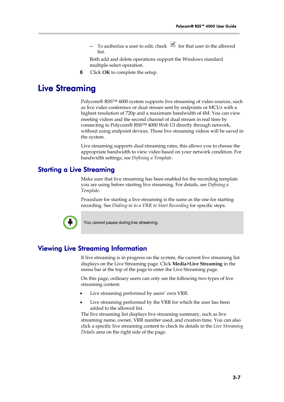 Live streaming, Starting a live streaming, Viewing live streaming information | Ee live streaming | Polycom 3725-32870-002 User Manual | Page 29 / 78