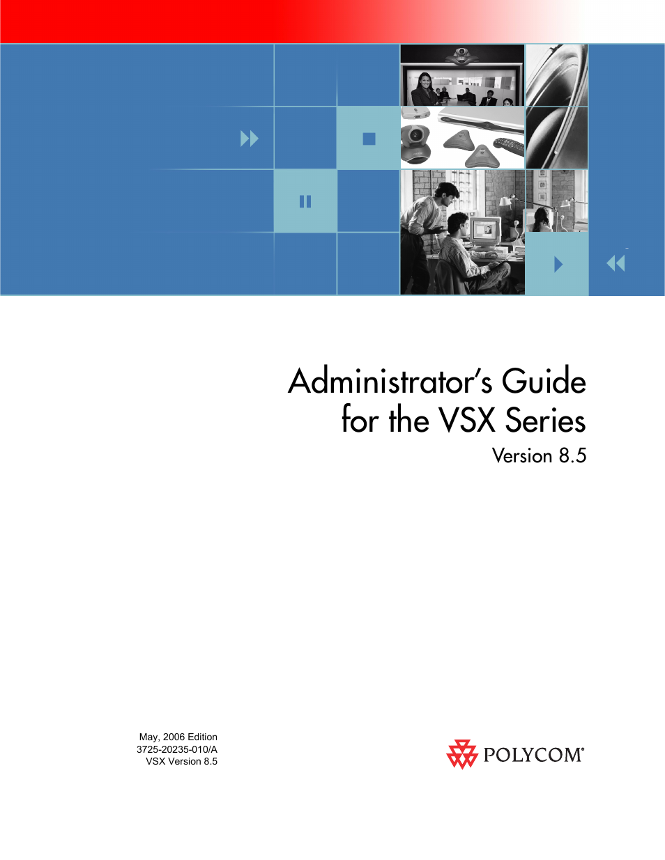 Polycom VSX Series User Manual | 248 pages