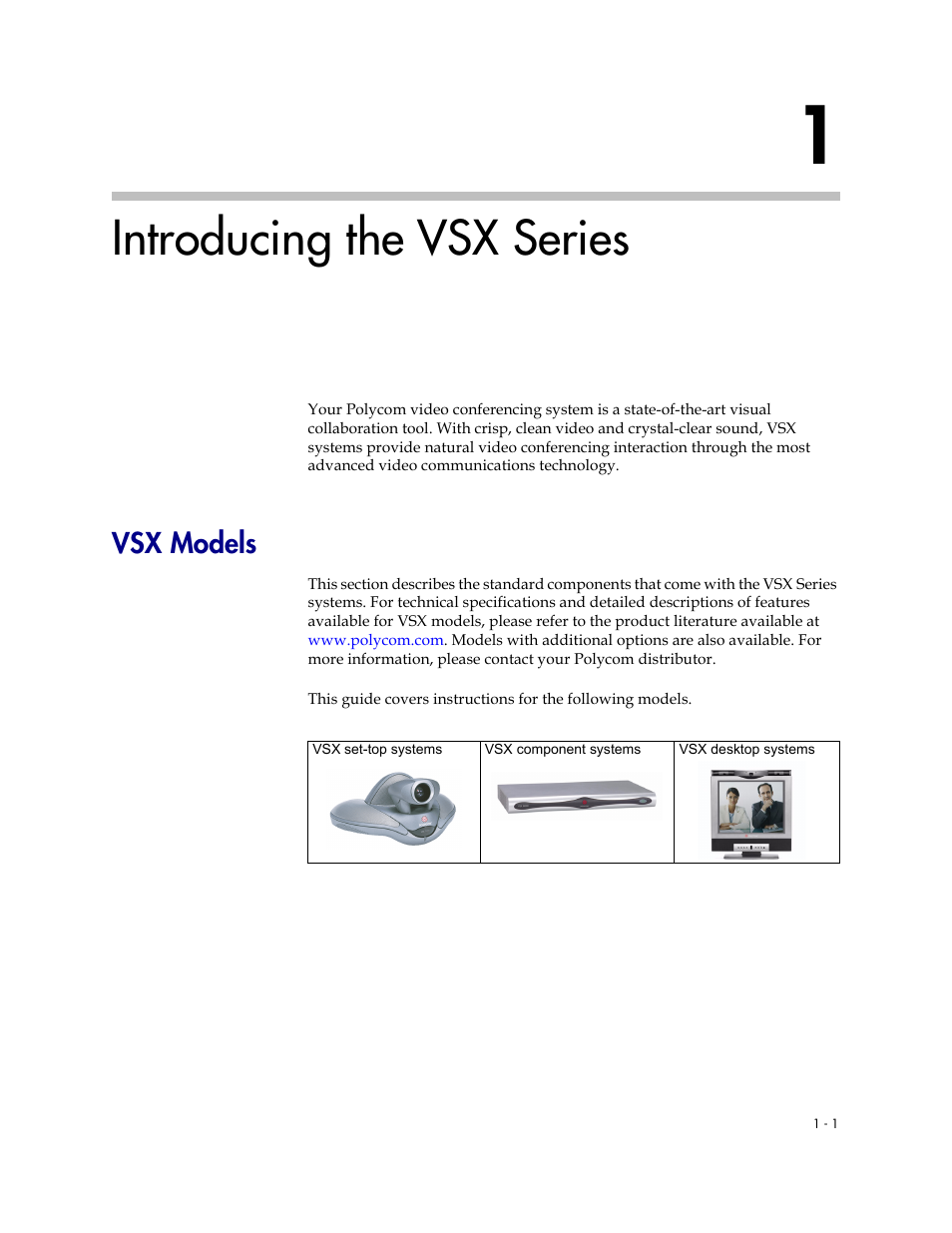 Introducing the vsx series, Vsx models, 1 introducing the vsx series -1 | Vsx models -1 | Polycom VSX Series User Manual | Page 11 / 248