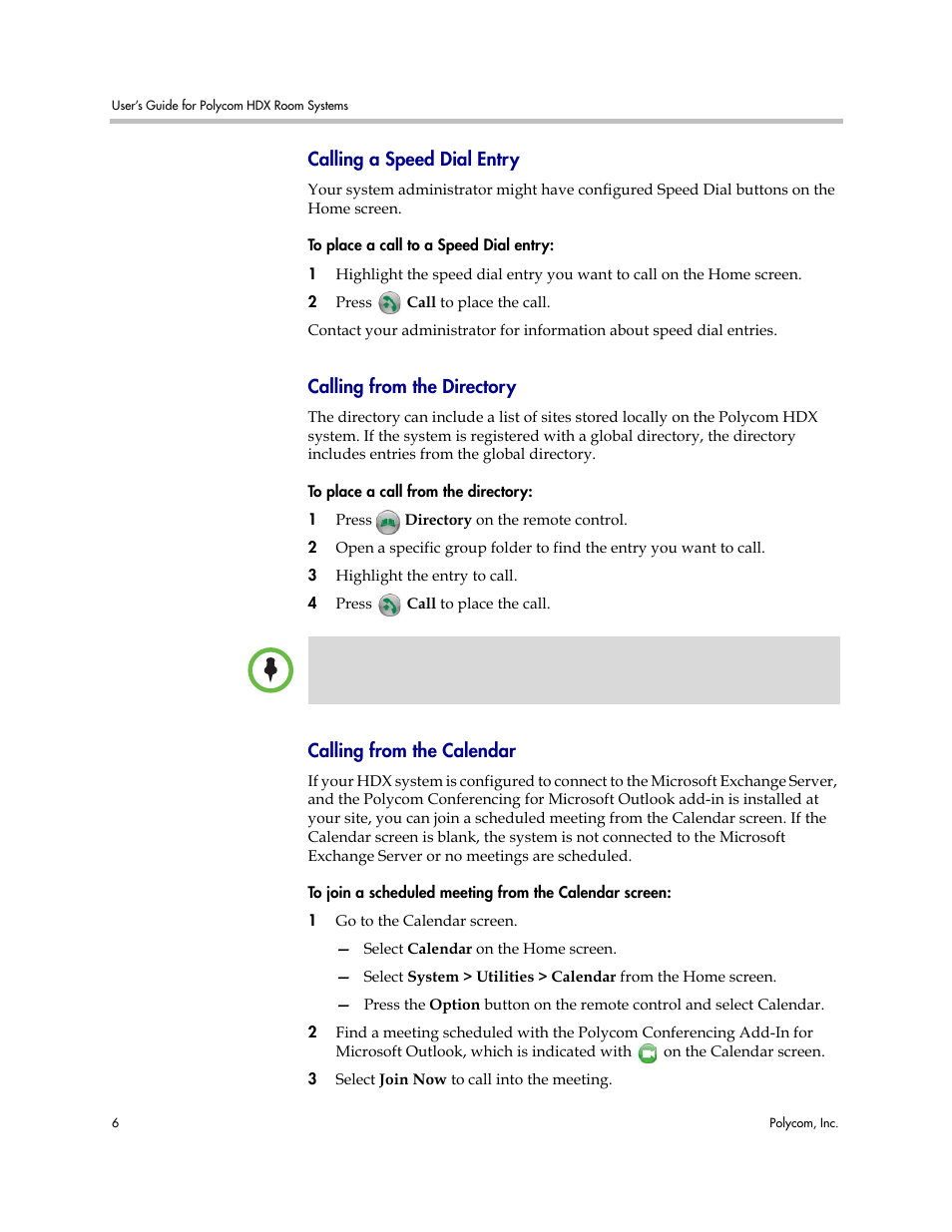 Calling a speed dial entry, Calling from the directory, Calling from the calendar | Polycom HDX User Manual | Page 10 / 49