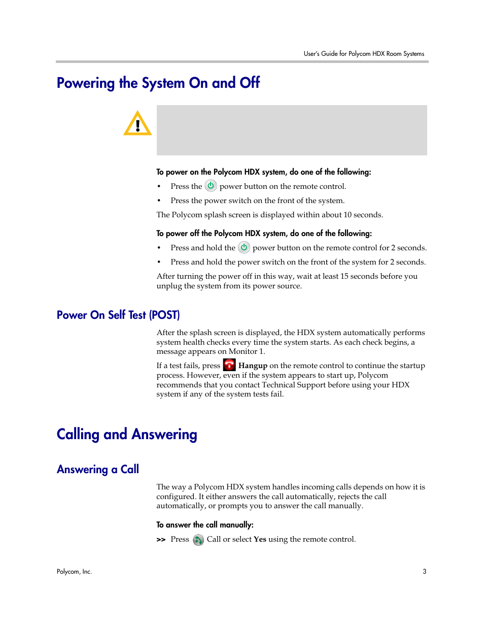 Powering the system on and off, Power on self test (post), Calling and answering | Answering a call | Polycom HDX User Manual | Page 7 / 49