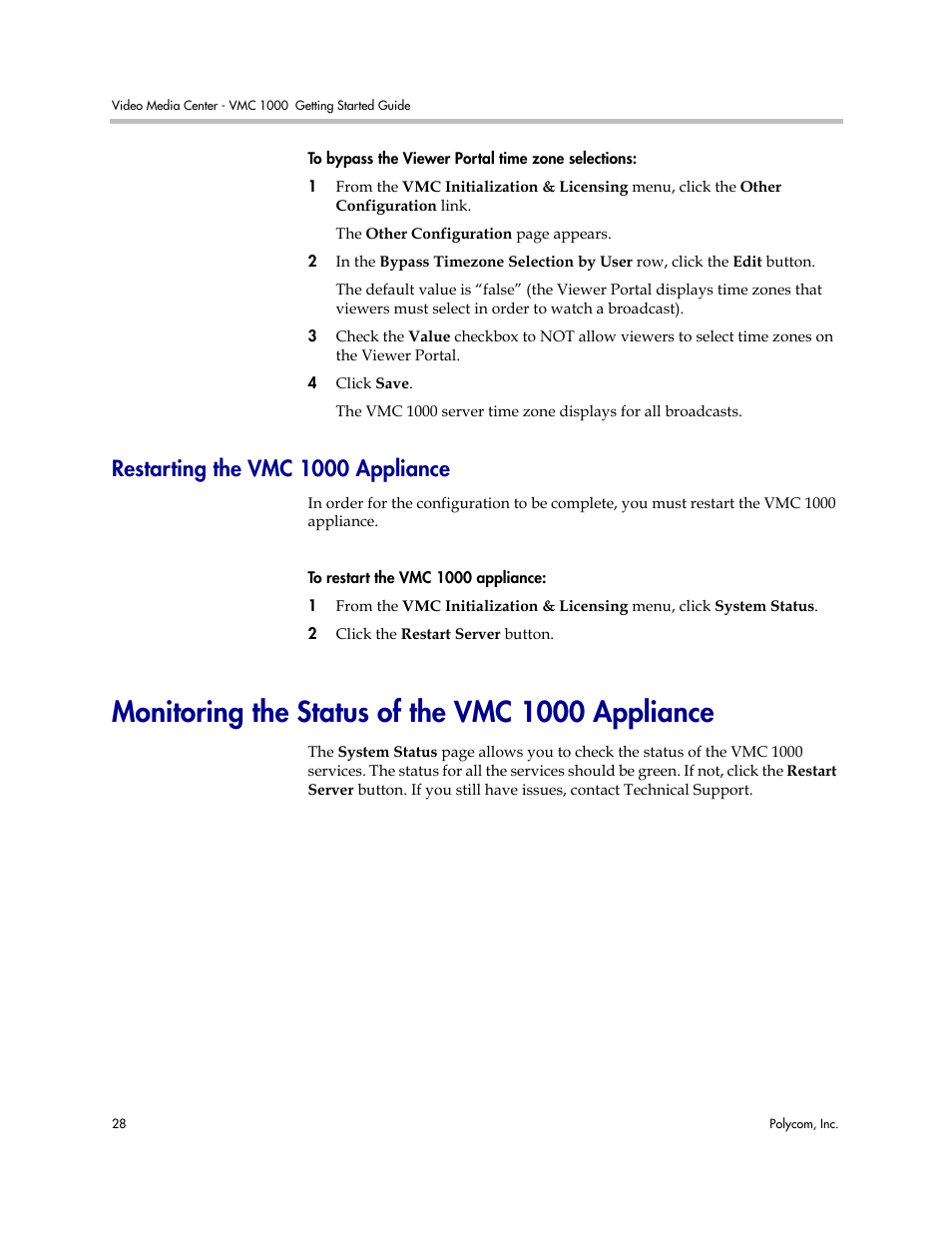Restarting the vmc 1000 appliance, Monitoring the status of the vmc 1000 appliance | Polycom Video Media Center VMC 1000 User Manual | Page 32 / 38