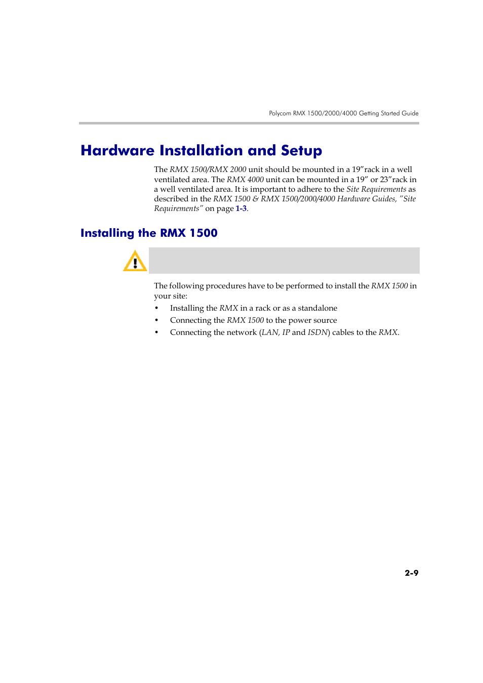 Hardware installation and setup, Installing the rmx 1500, Hardware installation and setup -9 | Installing the rmx 1500 -9 | Polycom DOC2560A User Manual | Page 41 / 188