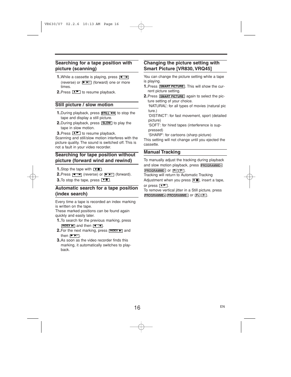 Searching for a tape position, With picture(scanning), Still picture / slow motion | Automatic search for a tape, Position (index search), Selecting the picture setting(smart picture), Vr830, vrq45, Manual tracking | Polycom VIDEOPLUS VR630/07 User Manual | Page 16 / 28