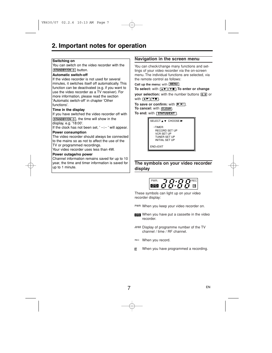 Important notes for operation, Navigation in the screen menu, The symbols on your video recorder display | Polycom VIDEOPLUS VR630/07 User Manual | Page 7 / 28