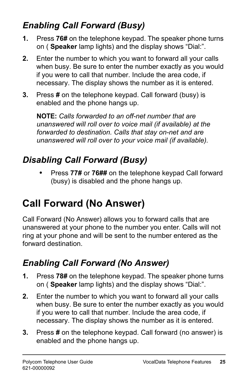 Enabling call forward (busy), Disabling call forward (busy), Call forward (no answer) | Enabling call forward (no answer) | Polycom 400 User Manual | Page 32 / 132