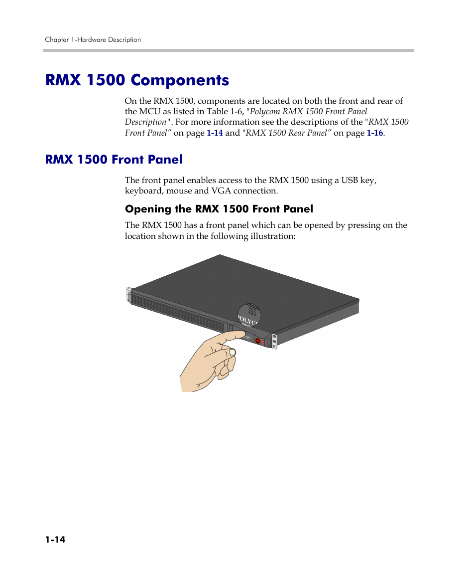 Rmx 1500 components, Rmx 1500 front panel, Opening the rmx 1500 front panel | Rmx 1500 components -14, Rmx 1500 front panel -14, Opening the rmx 1500 front panel -14 | Polycom RMX DOC2557C User Manual | Page 18 / 33