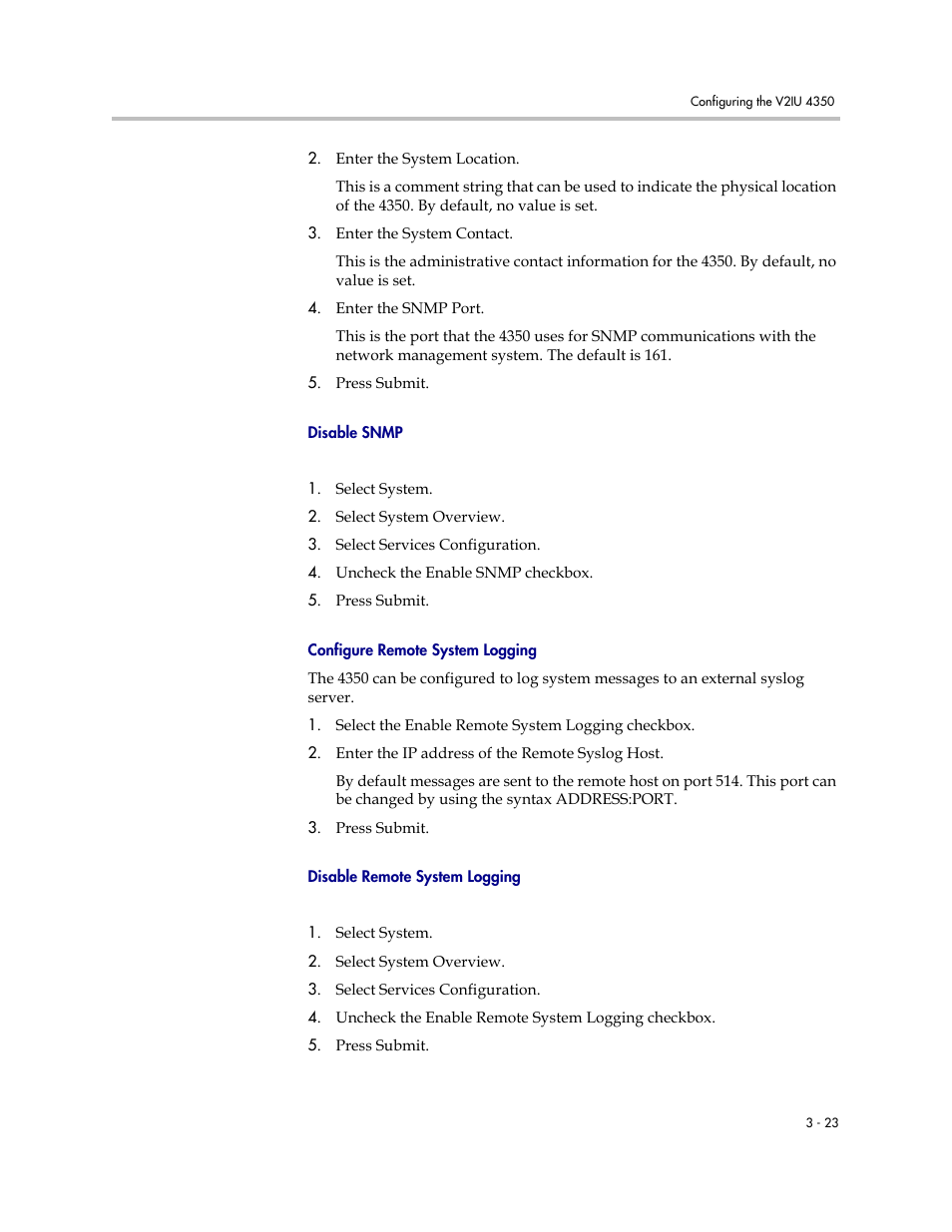 Disable snmp, Configure remote system logging, Disable remote system logging | Polycom V2IU 4350 User Manual | Page 41 / 120