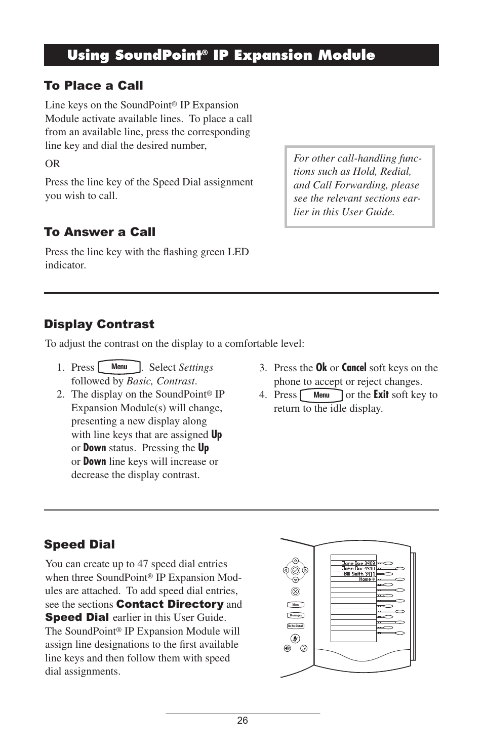 To place a call, To answer a call, Display contrast | Speed dial, Using soundpoint, Ip expansion module | Polycom IP 600 User Manual | Page 29 / 36