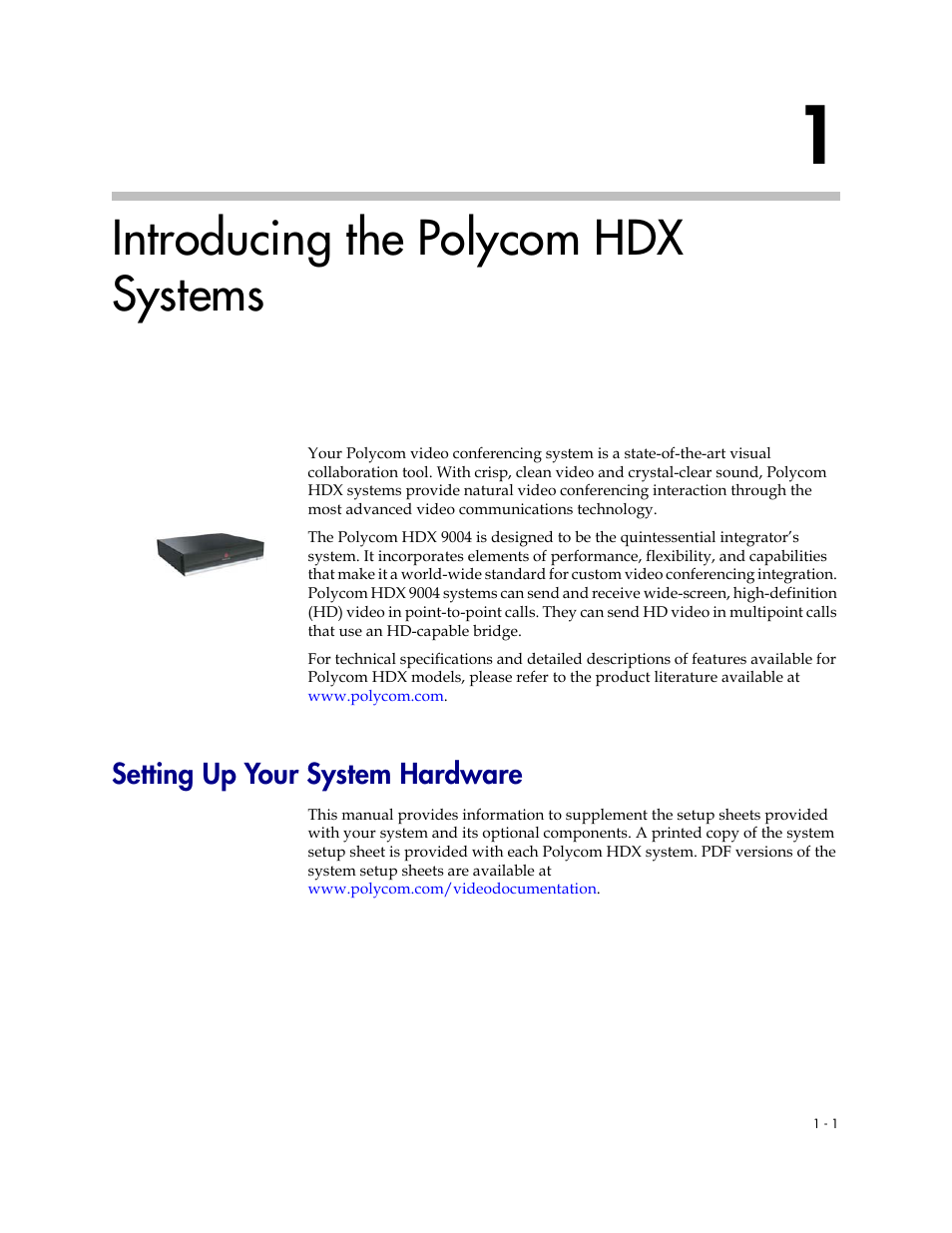 Introducing the polycom hdx systems, Setting up your system hardware, 1 introducing the polycom hdx systems -1 | Setting up your system hardware -1 | Polycom 1 User Manual | Page 11 / 194